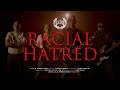 A C A B Racial Hatred Official Music Video