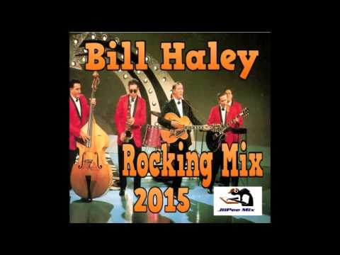 Bill Haley Rocking Mix 2015