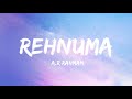 Rehnuma | Lyrics | Vocals Only | Heropanti 2 | Tiger Shroff | A.R. Rahman