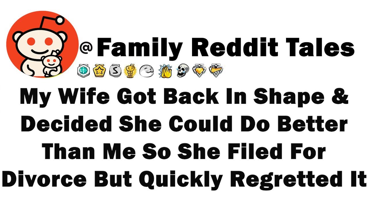 My Wife Got Back In Shape & Decided She Could Do Better Than Me So She Filed For Divorce But Quickly