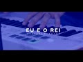 Teaser Clip Eu E O Rei Gabriela Rocha Fabiano De Castro Cover