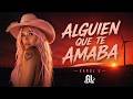 Karol G - Alguien Que Te Amaba | Letra