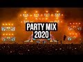 Party Mix 2020 - Best Remixes of Popular Songs