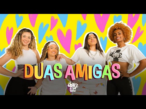 Duas Amigas - Kysha, Mine Querida e DJ 2F | FitDance Kids & Teen (Coreografia)