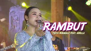 Download lagu Tasya Rosmala ft. Adella - Rambut - Tasya Rosmala mp3 Download lagu Tasya Rosmala ft. Adella - Rambut - Tasya Rosmala mp3