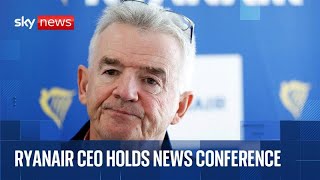 Michael O'Leary addresses Elon Musk spat in Dublin news conference