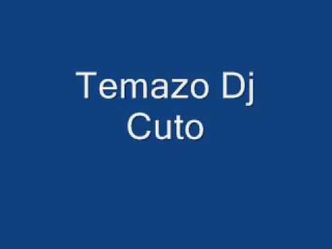 Temazo dj cuto