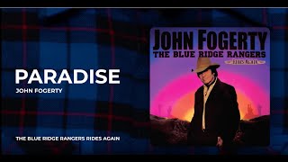 John Fogerty - Paradise from The Blue Ridge Rangers Ride Again
