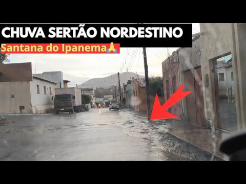CHUVA 👉 Santana do Ipanema - AL #santanadoipanema #chuvas 