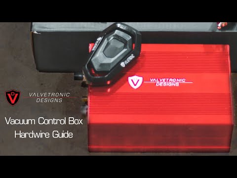 How to Hardwire Your Valvetronic Designs Vacuum Control Box