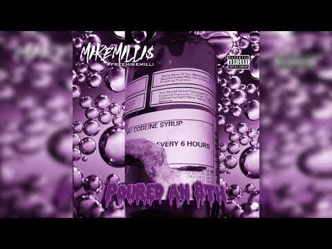 Mike Milli$ - Poured An 8th (Exclusive)