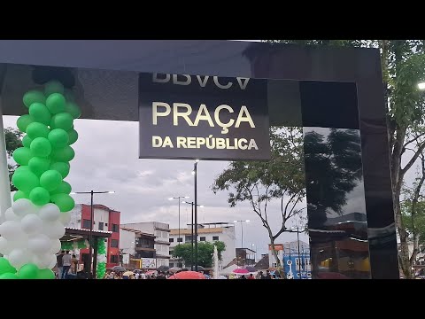 Reinauguração da praça da república. Valença-BA 