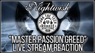 ROADIE REACTIONS LIVE! | &quot;Nightwish - Master Passion Greed&quot;