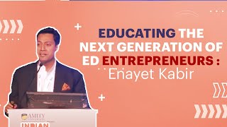 Educating the Next Generation of Ed Entrepreneurs : Enayet Kabir  image