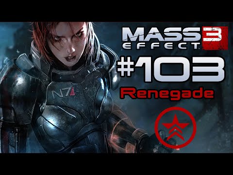 Let's Play Mass Effect 3 Renegade #103 Earth part 2