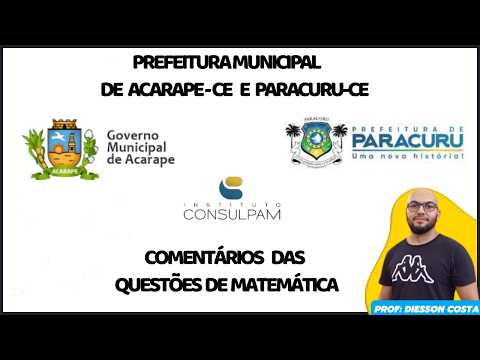GABARITO CONCURSO DE ACARAPE-CE E PARACURU-CE #consulpam #matematica #paracuru #concursos  #acarape