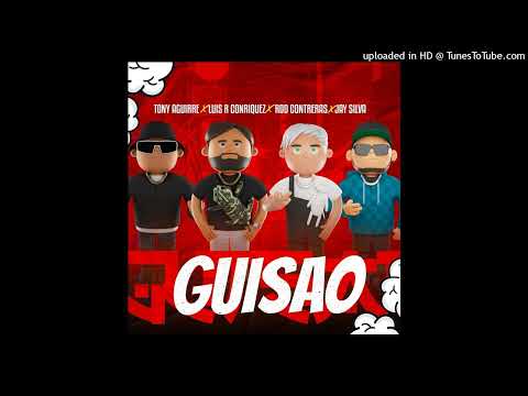 Luis R Conriquez Ft. Rod Contreras,Tony Aguirre y Jay Silva - Guisao