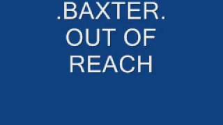 .baxter. out of reach