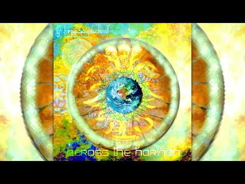 Free Soul School - Across The Horizon [Full EP]