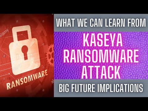 What We can Learn from KASEYA Ransomware Attack