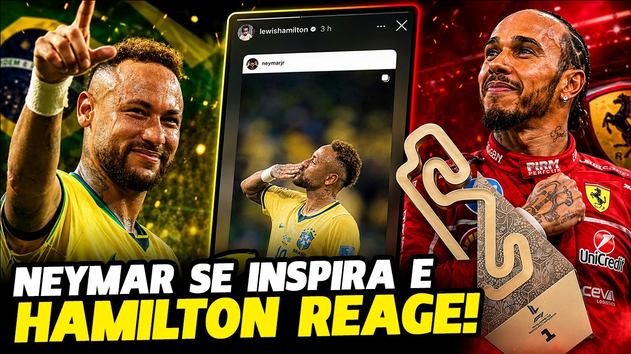 NEYMAR SE INSPIRA EM HAMILTON APÓS VITÓRIA DO BRASIL E PILOTO REAGE | FÓRMULA 1
