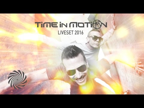 Time in Motion -  Liveset 2016