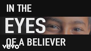 Eyes of a Believer Music Video