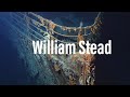 Legends Of The Titanic The Death Of William Stead