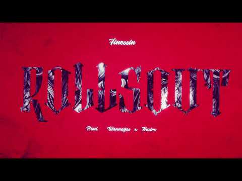 ROLLSOUT - FINESSIN (prod. hxdro x wannagas) NEW 2018