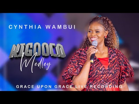 Cynthia Wambui-Kigooco Medley|Live Recording
