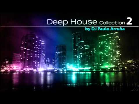 DJ Paulo Arruda - Deep House Collection 2
