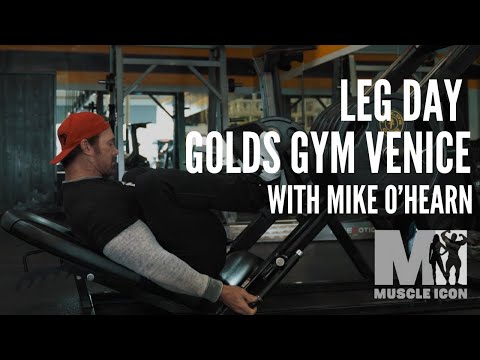 Leg Day at Golds Gym Venice | Mike O'Hearn
