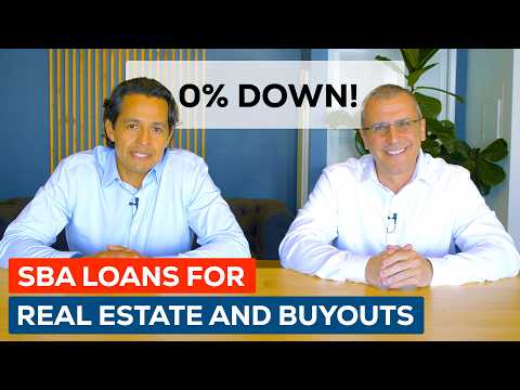 The Ultimate Guide to SBA Loans (Real Estate and Buyouts)