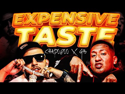 Chapo800 - Expensive Taste ft GB (official music video)