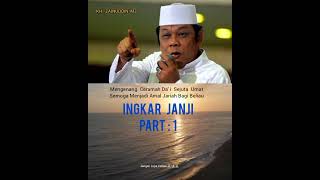 Download lagu ceramah ingkar janji )(KH ZAINUDDIN:MZ mp3