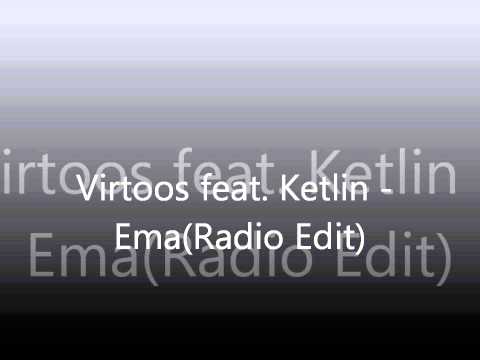 Virtoos feat Ketlin - Ema(Radio Edit)