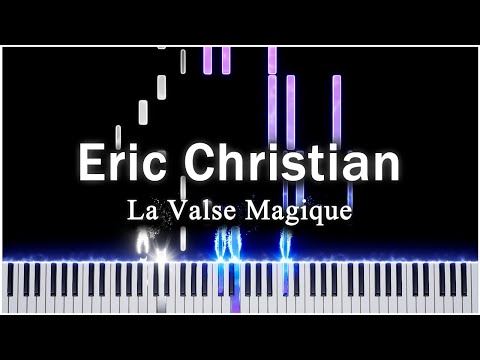 La Valse Magique (Eric Christian von Fricken) 【 PIANO TUTORIAL 】