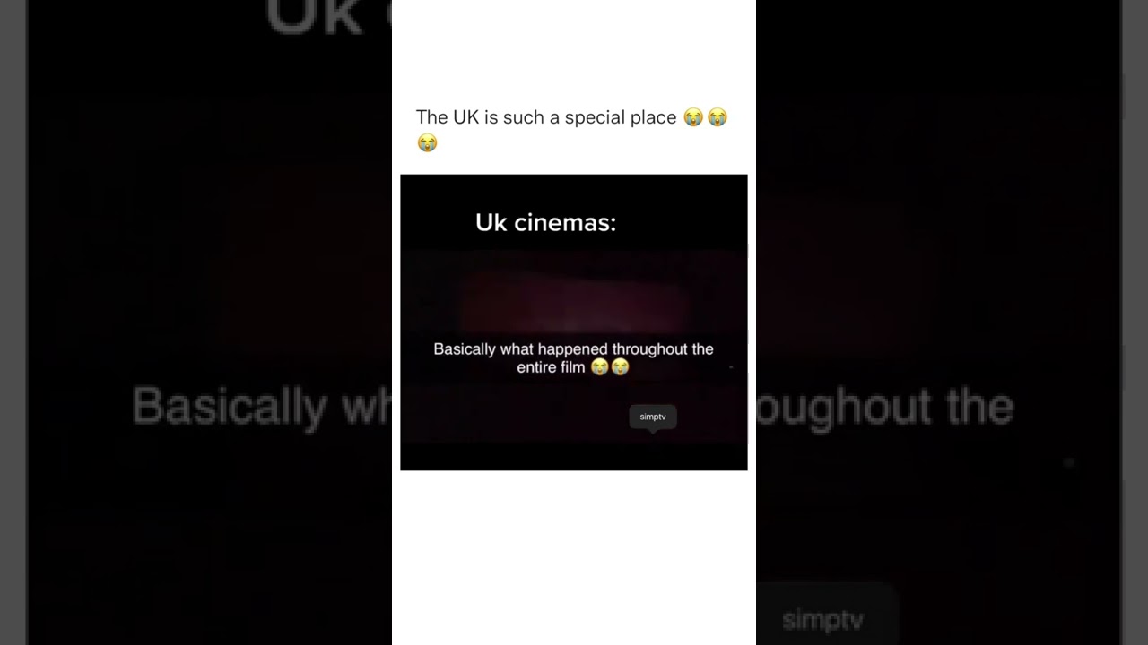 Uk cinemas be like meme
