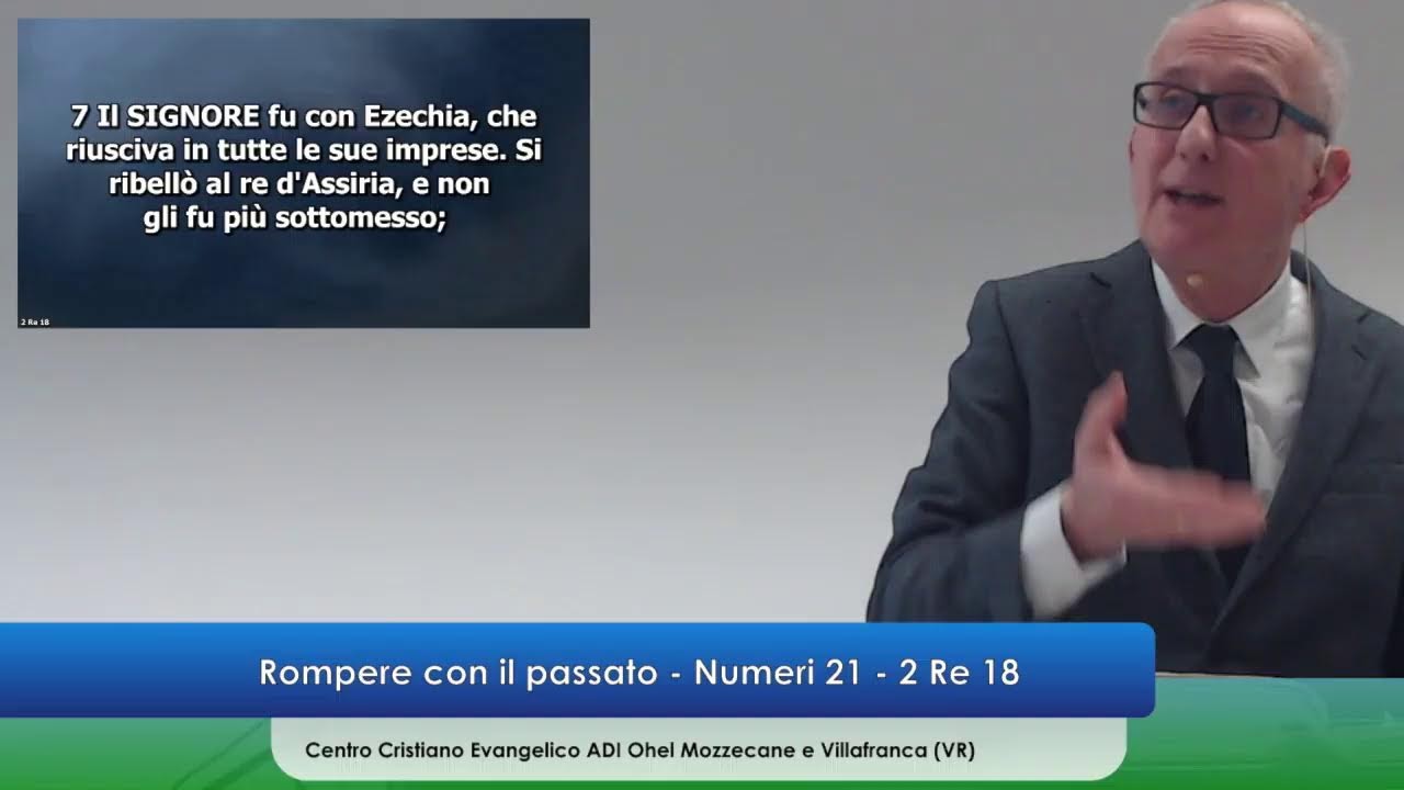 Rompere con il passato - Numeri 21 - 2 Re 18