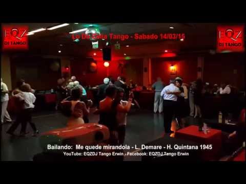 Bailando en Lo De Celia Tango: Me quede mirándola - L. Demare - H.  Quintana 1945