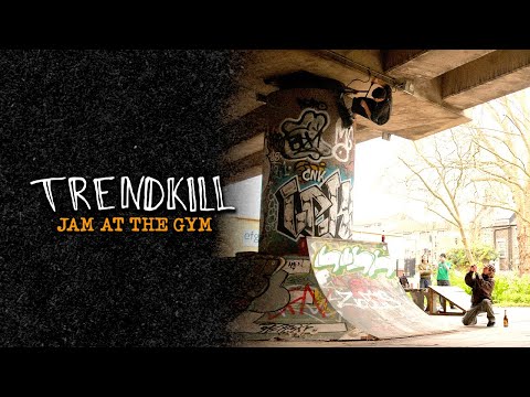 Trendkill's "Jam at the Gym"