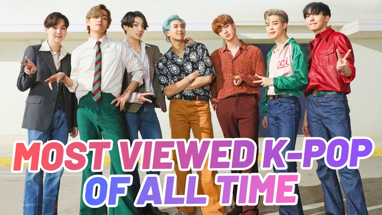 MOST VIEWED K-POP SONGS OF ALL TIME (APRIL 2026)