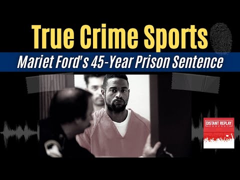 True Crime Sports – Mariet Ford