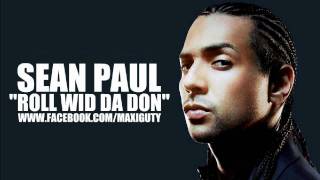 Sean Paul - Roll Wid Da Don