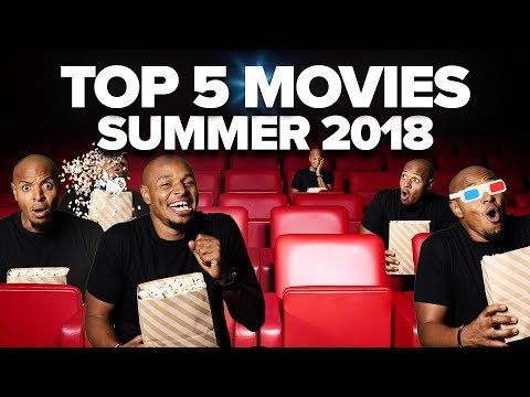 Top 5 Movies of the Summer