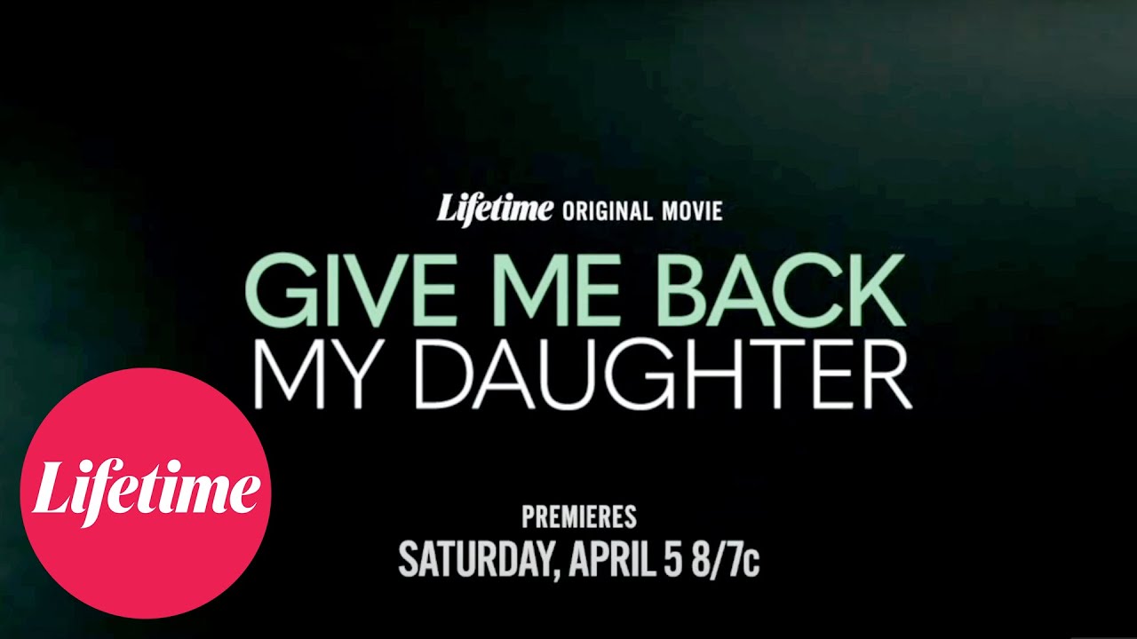 Miniature de la vidéo Trailer du film Give Me Back My Daughter