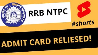 RRB NTPC ADMIT CARD RELEASED| RAILWAY NTPC ADMIT CARD KAISE DOWNLOAD KARE | #Shorts