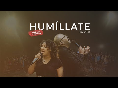 Natanael y Giovanna | Humíllate | En Vivo | Vídeo Oficial-HD