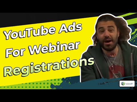 YouTube Ads for Webinar Registrations