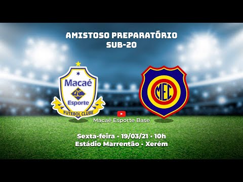 AO VIVO - MACAÉ x Madureira - Amistoso sub-20